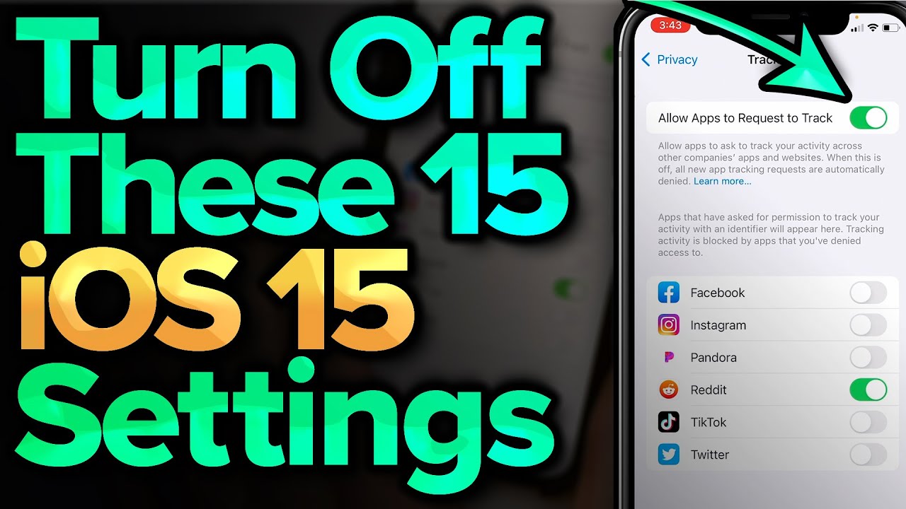 iOS 15 Settings You Need To Turn Off Now