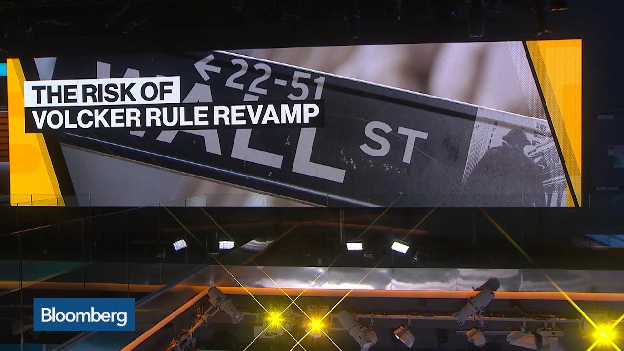 What Are the Risks of the Volcker Rule Revamp?