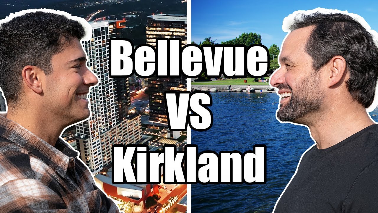 Where to Live in the Greater Seattle Area? | Bellevue VS Kirkland | Seattle Eastside