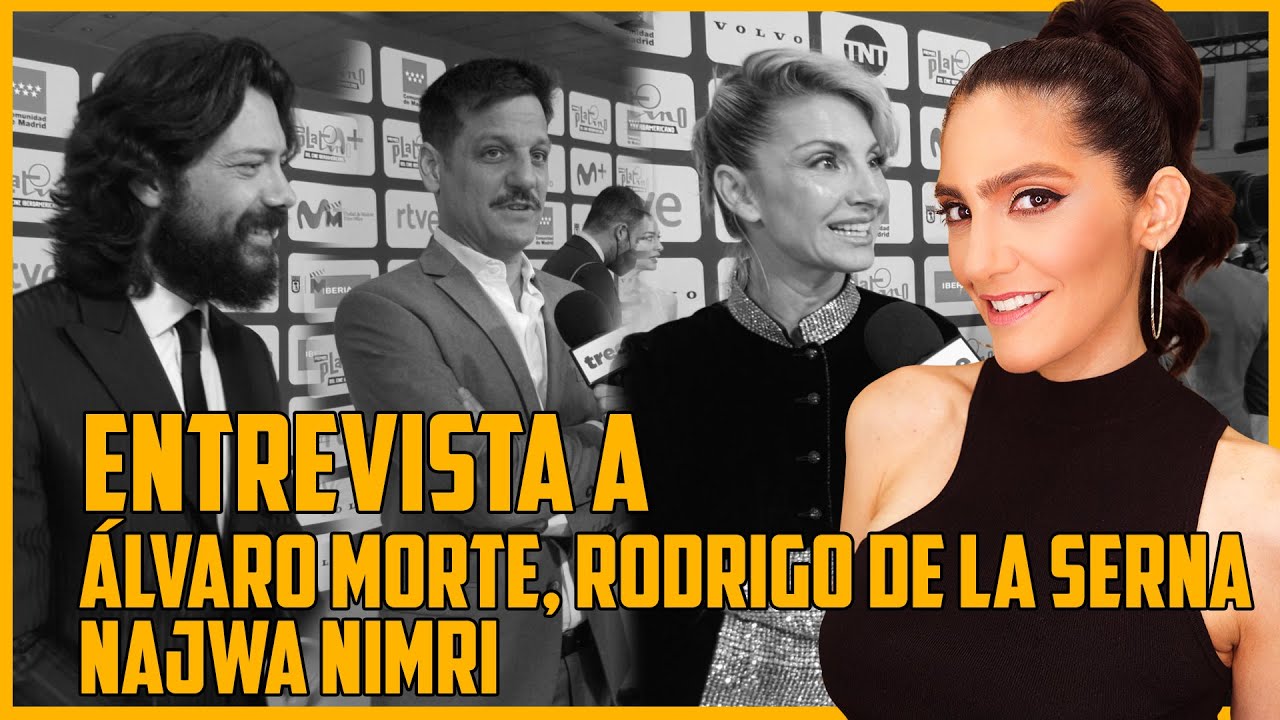 Álvaro Morte, Najwa Nimri , Rodrigo de la Serna Premios Platino entrevista canal trece Lucía Sapena