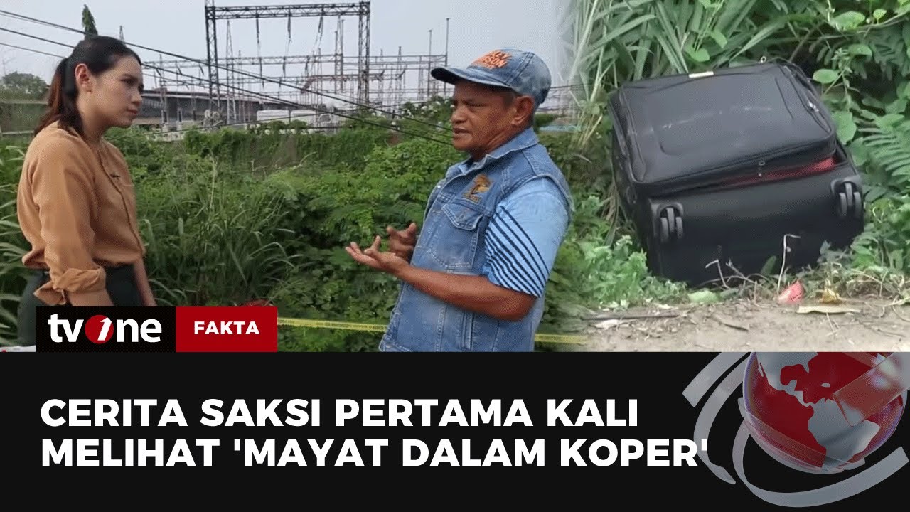 Curiga Dengan Isi Koper yang Berat, Saksi: Kalo Ga Uang, Mayat | Fakta tvOne