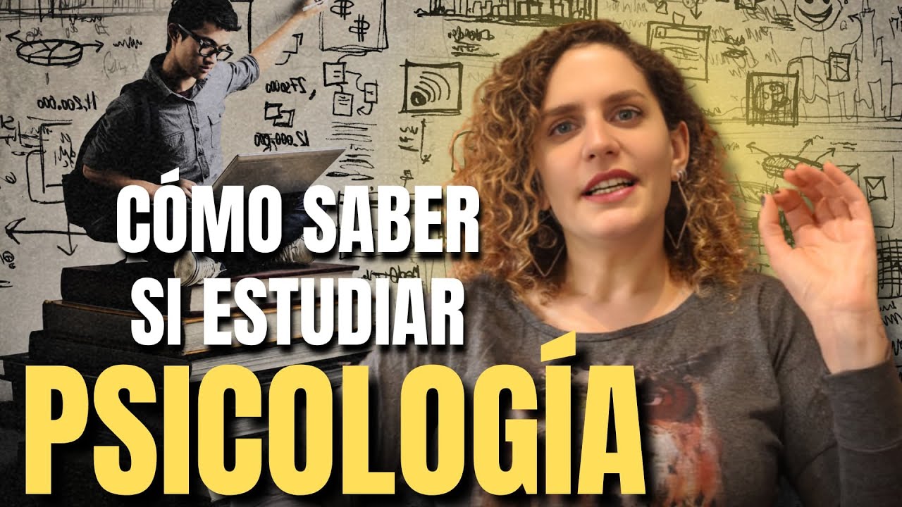 Cómo saber si estudiar psicología