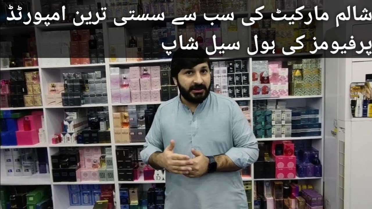 Branded perfume , Imported perfumes Biggest Shop Wholesale Sole Distributor Shah-alam Market Lahore.
