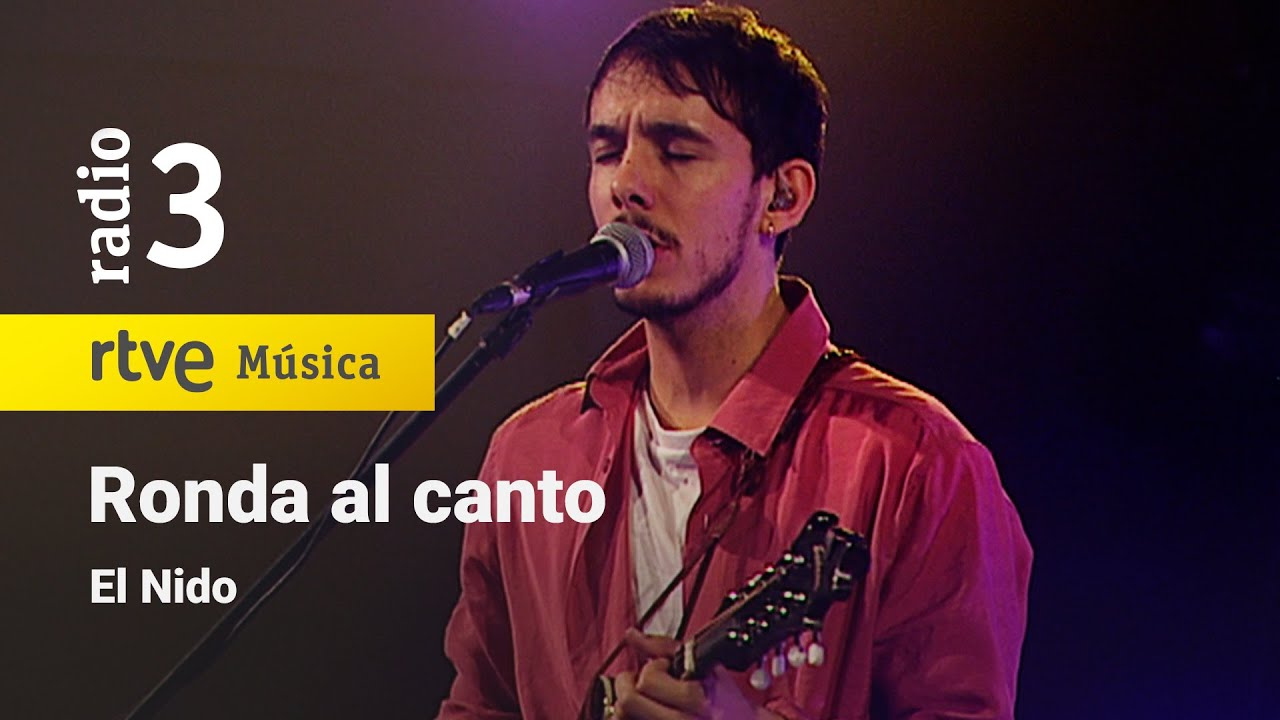 El Nido - “Ronda al canto” | Conciertos de Radio 3 (2023)