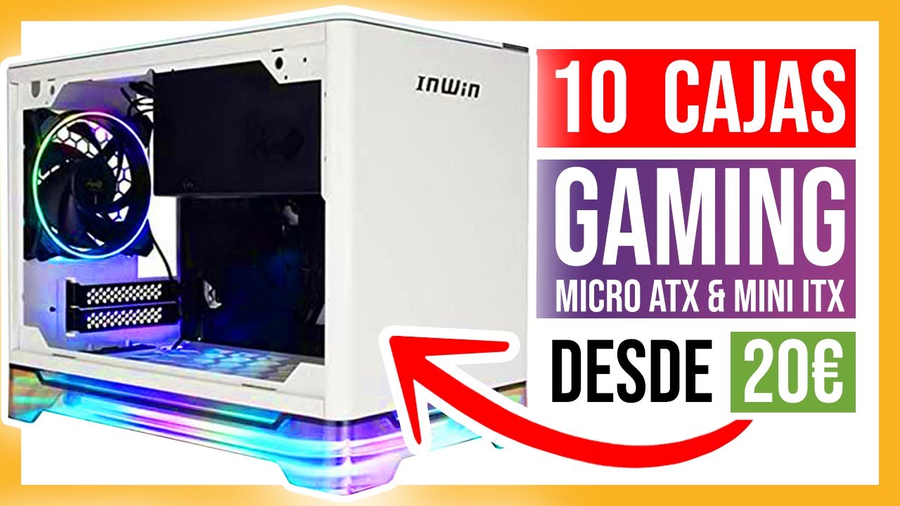 🥇 10 MEJORES CAJAS para PC GAMING micro ATX & mini ITX CALIDAD PRECIO 🚀 GABINETES GAMERS