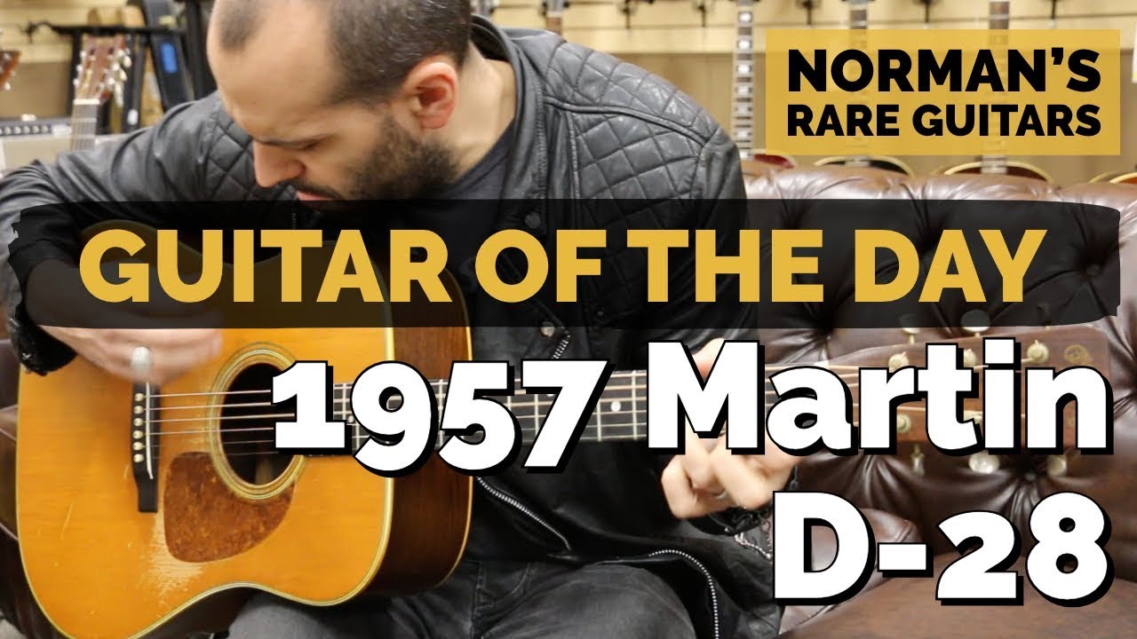 Guitar of the Day: 1957 Martin D-28 | Norman's Rare Guitars