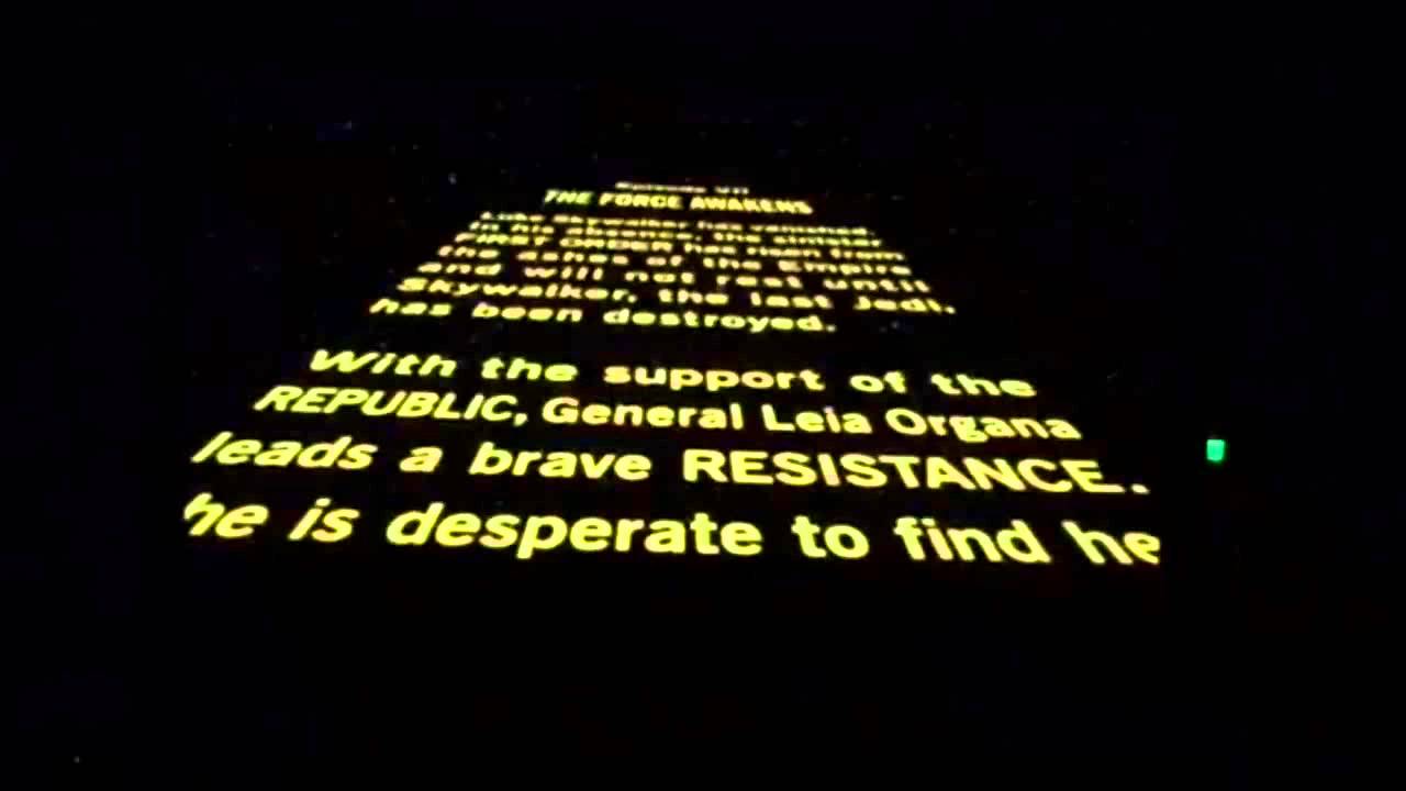 Star Wars The Force Awakens Full Opening Crawl