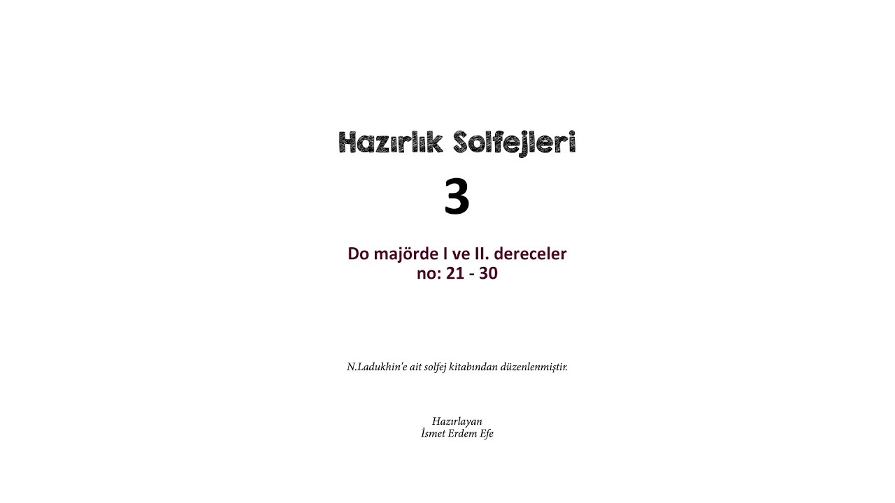 Solfej (Ladukhin) 3/60: Do Majörde I-II.Dereceler No:21-30