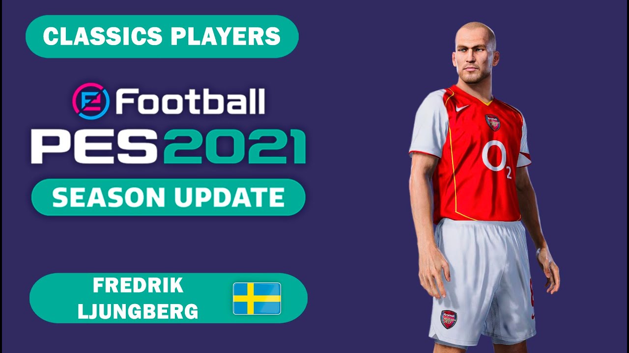 F. LJUNGBERG face+stats (Classics Players) How to create in PES 2021