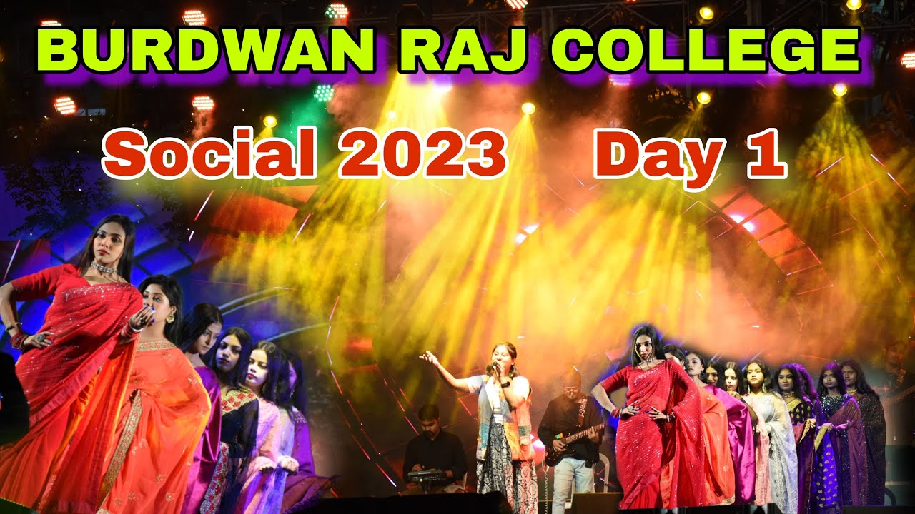 Burdwan Raj College | Social Day 1 | #2023    @yourak3.0