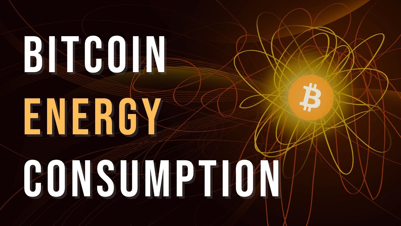 What About the Bitcoin Energy Consumption?