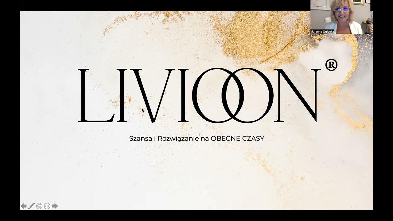Livioon - szansa i rozwiązanie na obecne czasy | Prezentacja Firmowa | Marzena Oglęcka