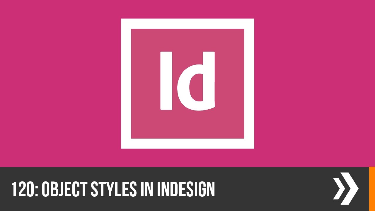 Creating Object Styles in InDesign | Everyday Office 010