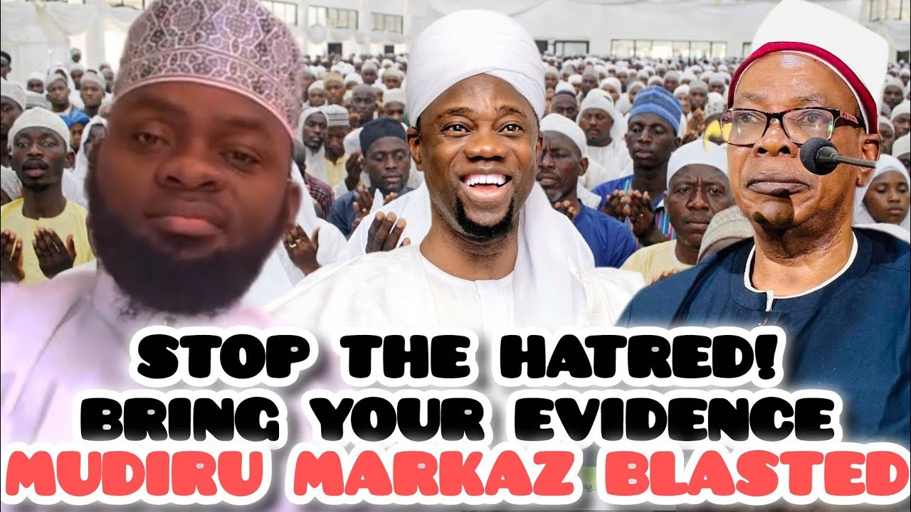 Stop the Hatred!” – Ahlus Sunnah Blasts Mudiru Markaz Over Attacks on Mufty Ilorin