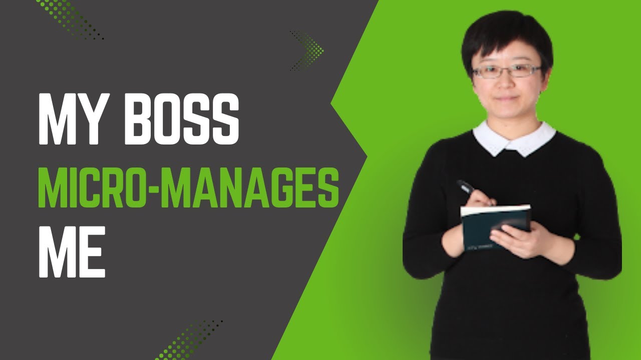 My Boss Micro-manages Me