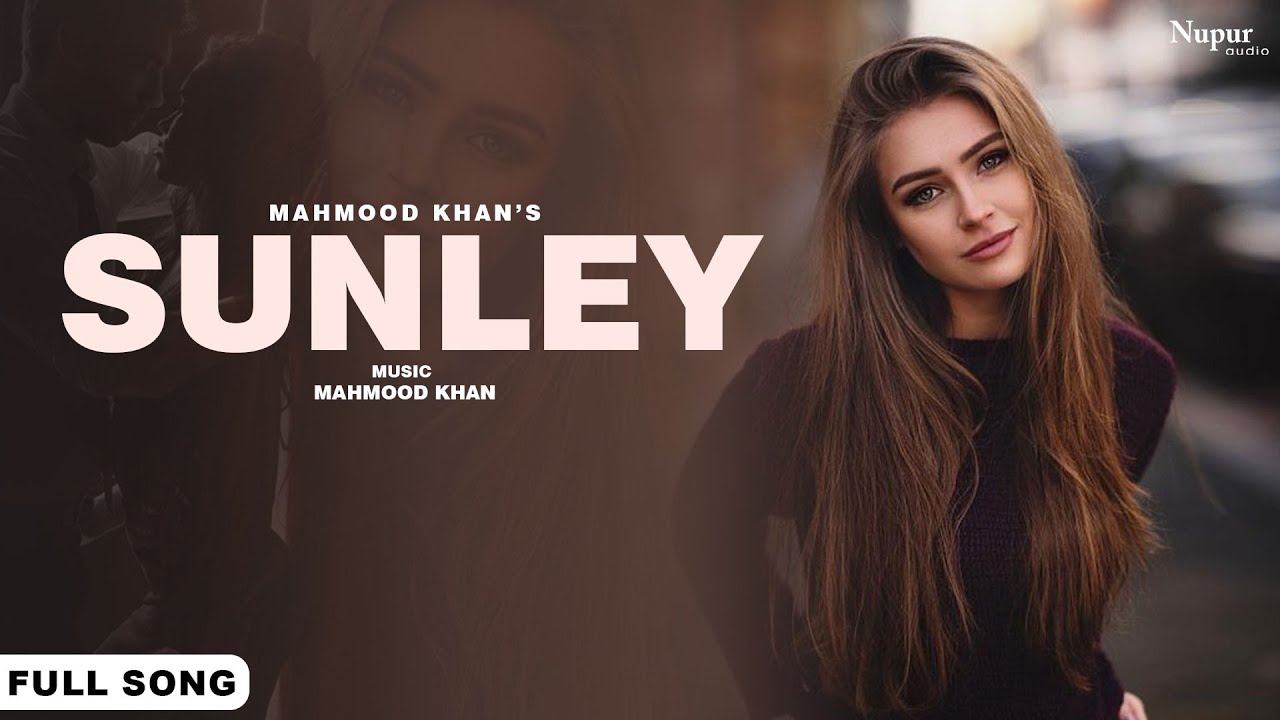 Sunley | Mahmood Khan |All Time Hit Hindi Song | Nupur Audio