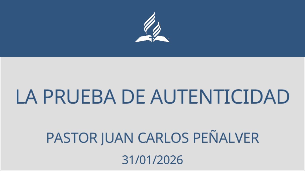LA PRUEBA DE AUTENTICIDAD (Pastor Joan Carles Peñalver)