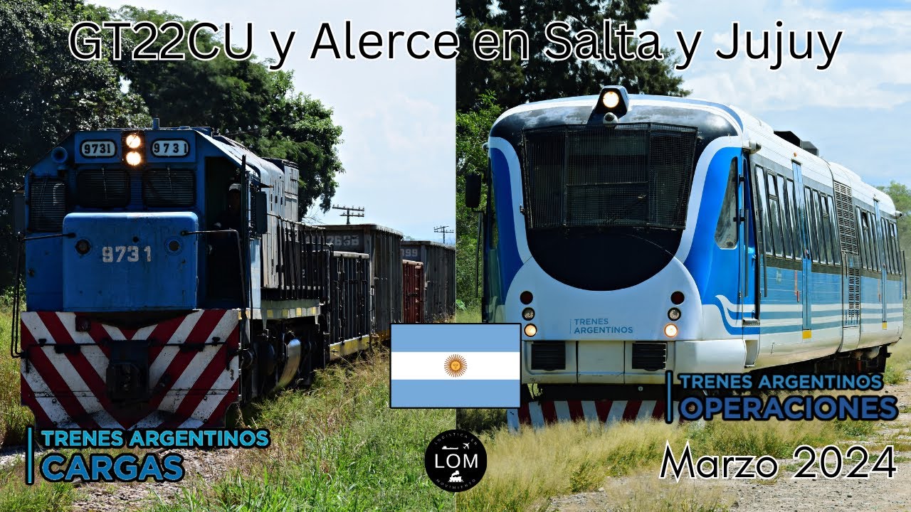 GT22CU y Alerce en acción: Trenes Argentinos en Salta y Jujuy - Marzo 2024