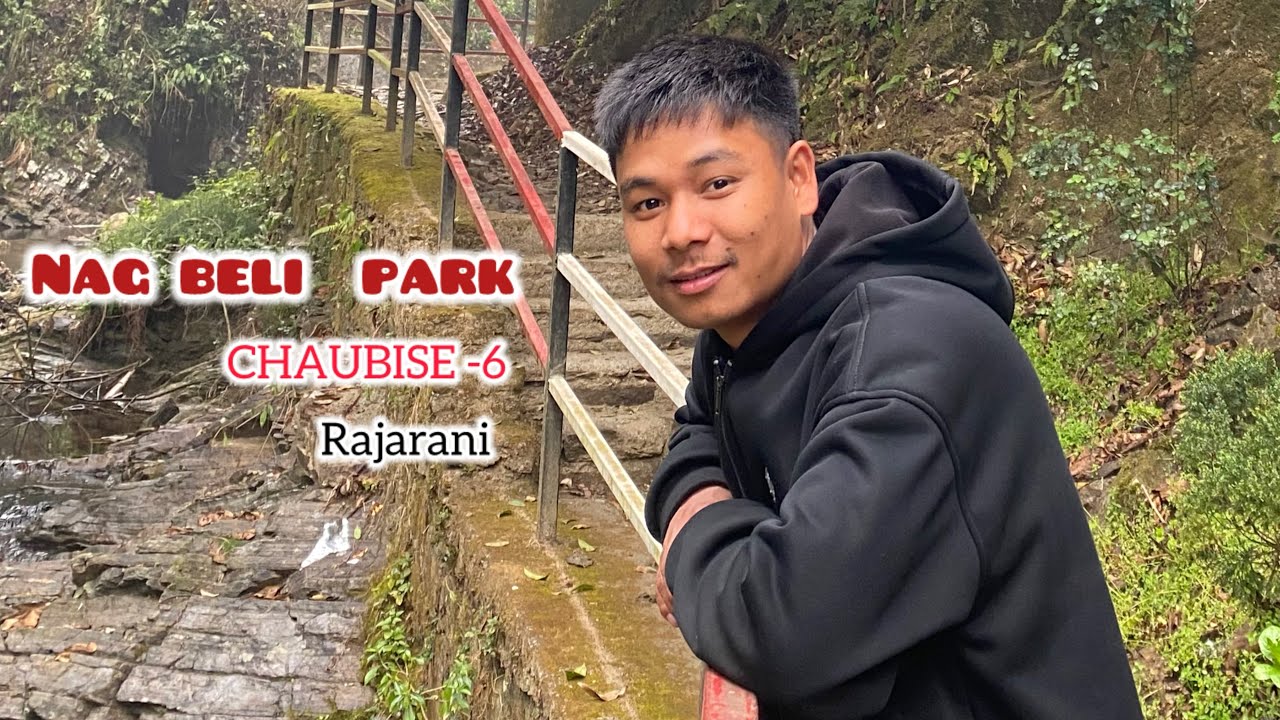 Ghum gham nagbeli park chaubise-6 rajarani ..