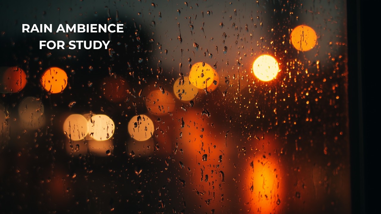 Rainy Night for Focus and Productivity – 2 Hours
