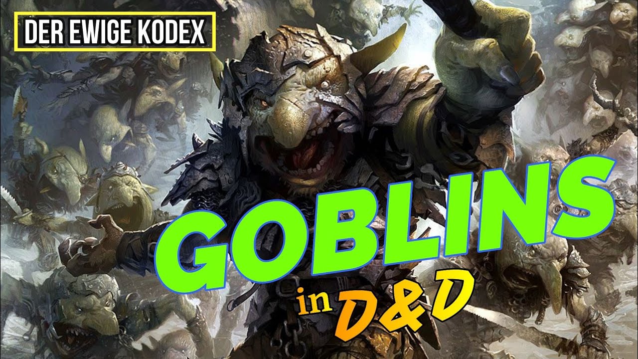 D&D - Der Ewige Kodex: GOBLINS