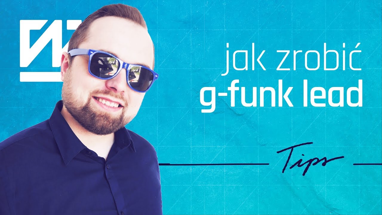 FL STUDIO 20 KROK PO KROKU | Jak zrobić G-FUNK LEAD | Self Made Tips 171