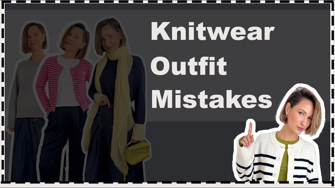 5 Sweater Mistakes Making Your Outfits Look Frumpy