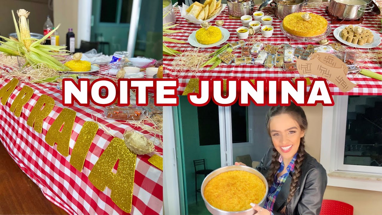 NOITE JUNINA | fizemos comidas típicas de festa junina