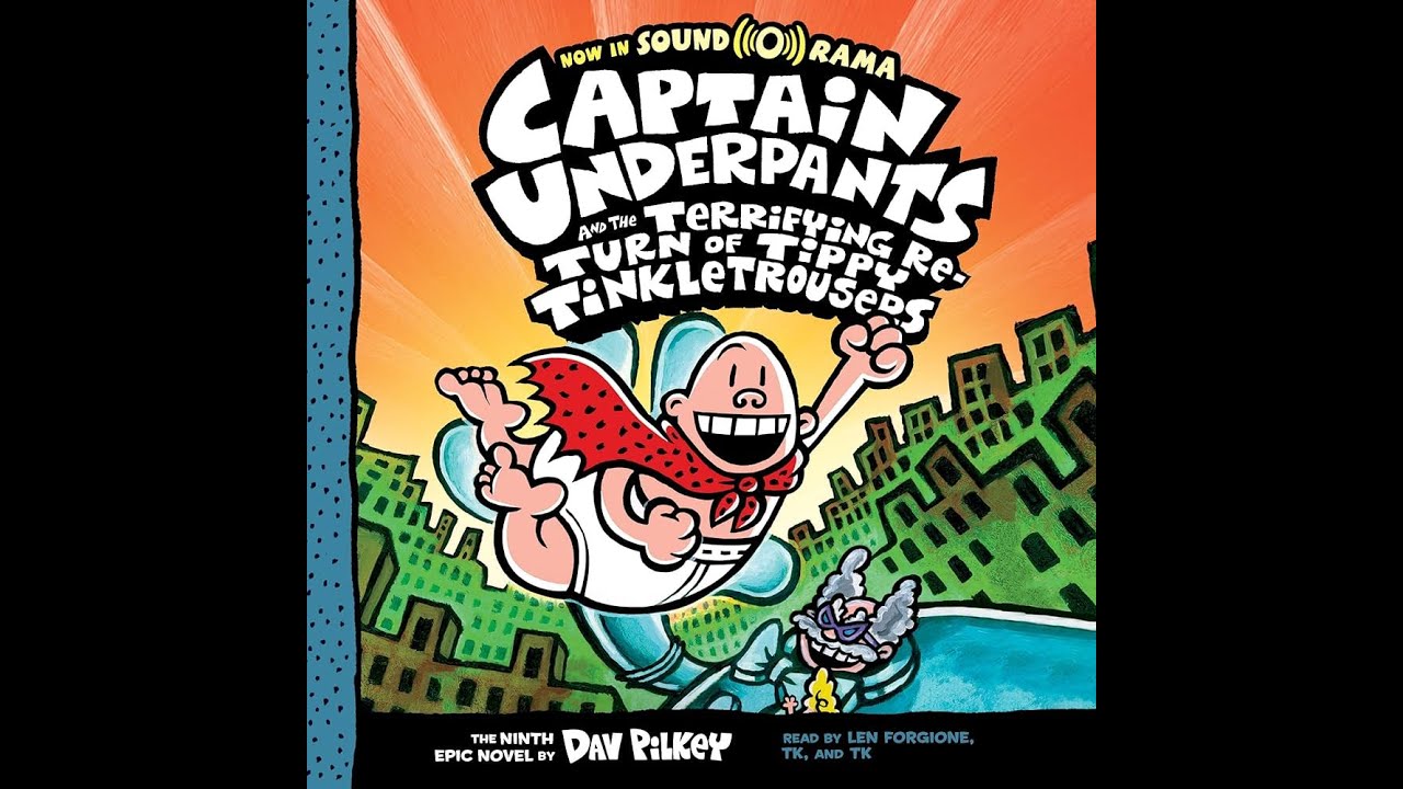 Captain Underpants and the Terrifying Return of Tippy Tinkletrousers