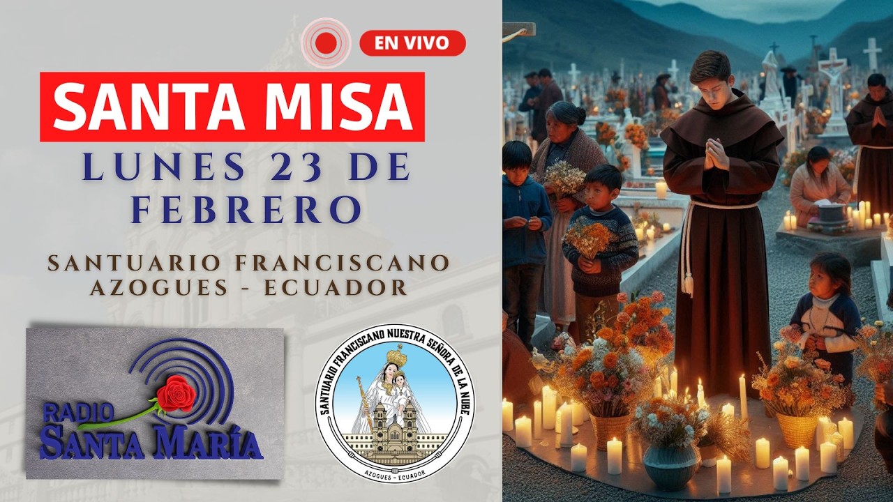 🎥🙏✝️ Santa Misa, Lunes de la primera semana de Cuaresma.