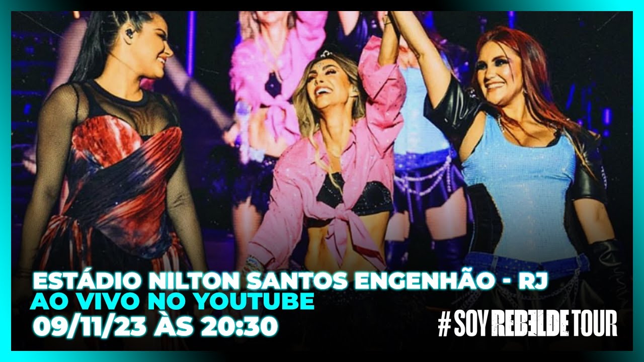 SOY REBELDE TOUR AO VIVO (09/11/23) - ESTÁDIO NILTON SANTOS ENGENHÃO - Rio de Janeiro