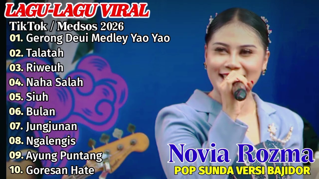 GERONG DEUI MEDLEY YAO YAO - NOVIA ROZMA | FULL LAGU-LAGU POP SUNDA VERSI BAJIDOR TERPOPULER 