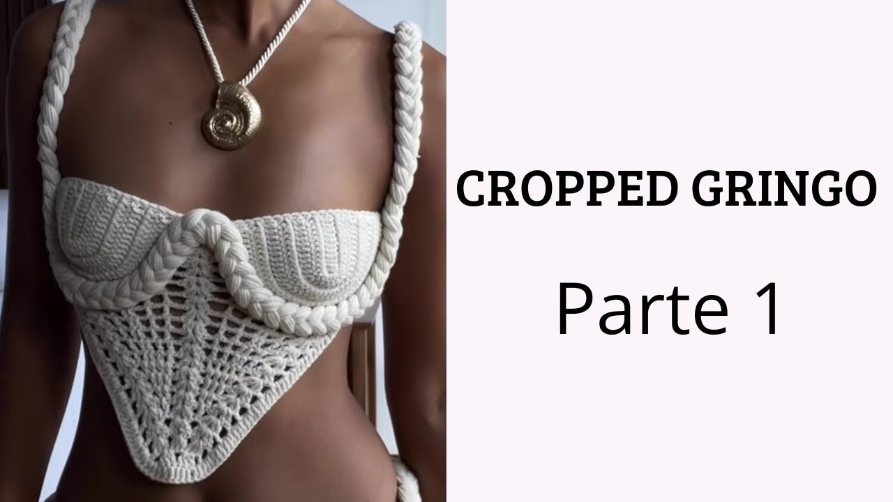 TOP CROPPED GRINGO EM CROCHÊ TENDÊNCIA |TUTORIAL | PAP| PARTE 1