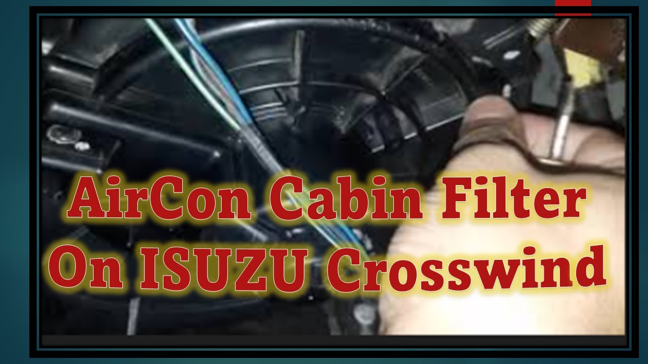 Cabin Filter on ISUZU Crosswind