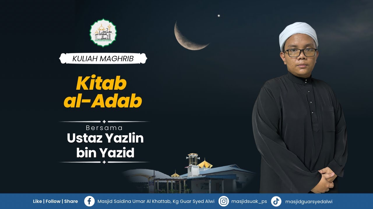 (LIVE) 4.2.2026  Kitab Al-Adab | Ustaz Yazlin Yazid