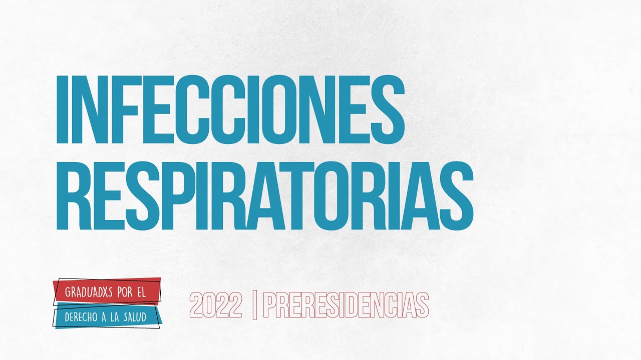 Infecciones respiratorias