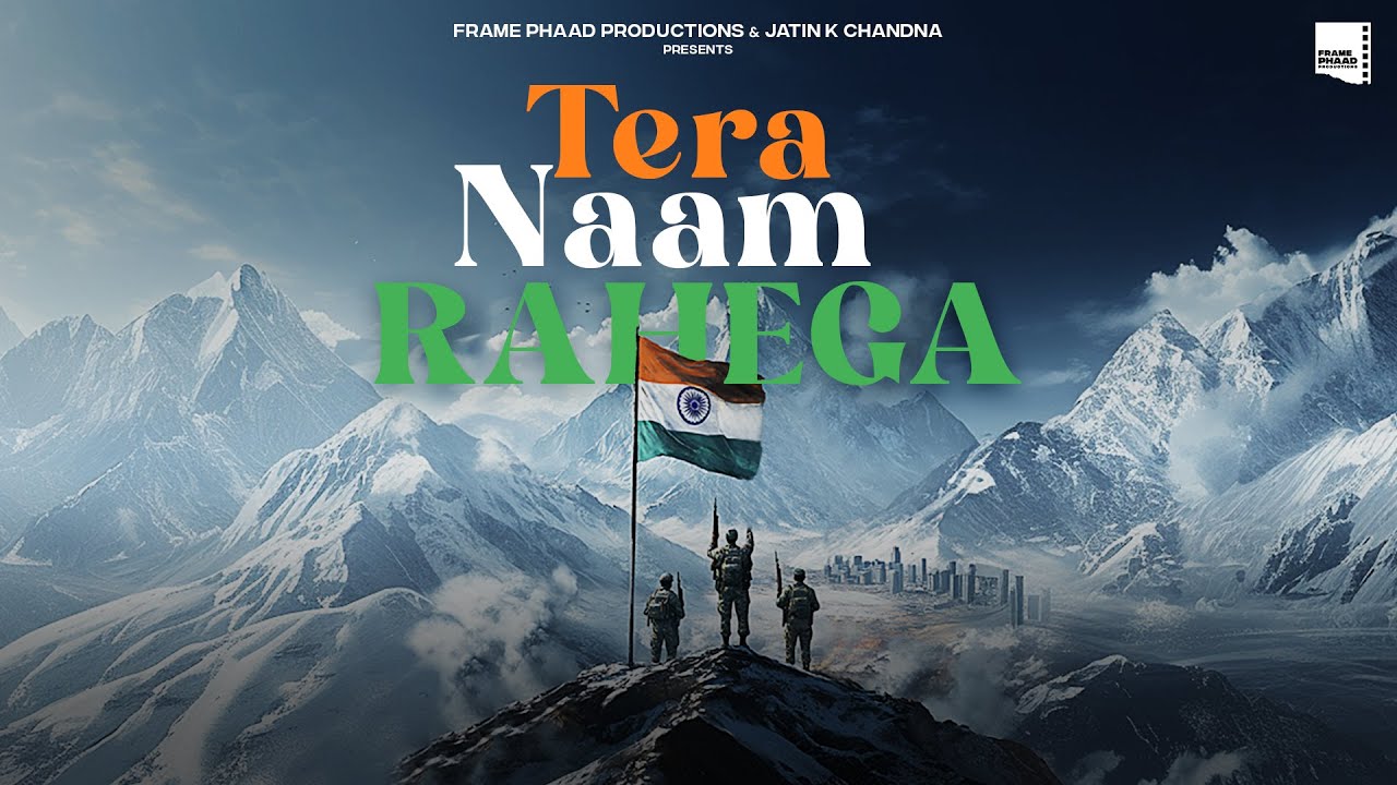 Republic Day Special -Tera Naam Rahega - Chahat | Frame Phaad Productions | Latest Punjabi Song 2025