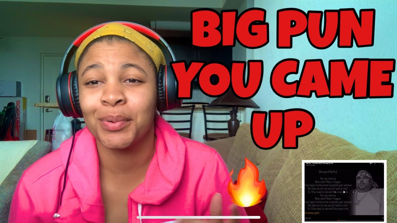 BIG PUN “ YOU CAME UP “ FT NOREAGA “ REACTION