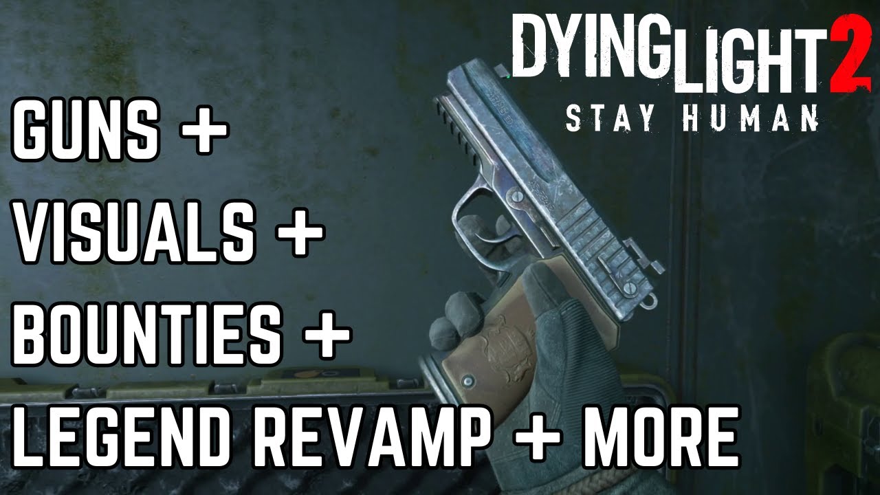 Huge New Update Overhauls Gameplay And Visuals In DL2