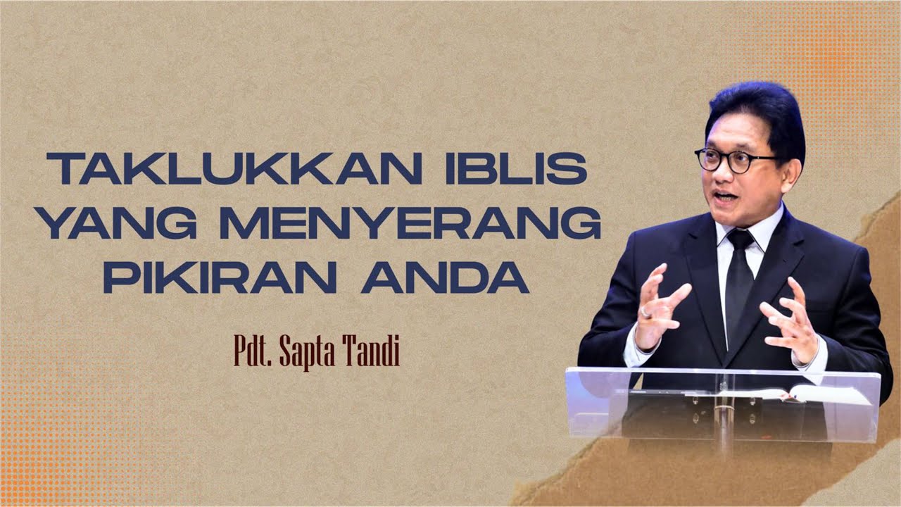 Menara Doa Online : Kamis 17 April 2025 (Taklukkan Iblis yang Menyerang Pikiran Anda)