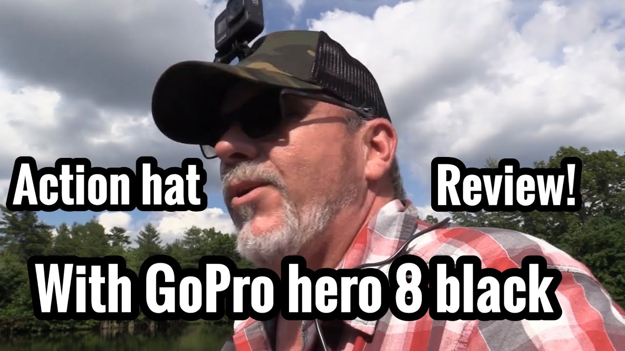 Action hat review with go pro hero 8 black. fishing video with gopro