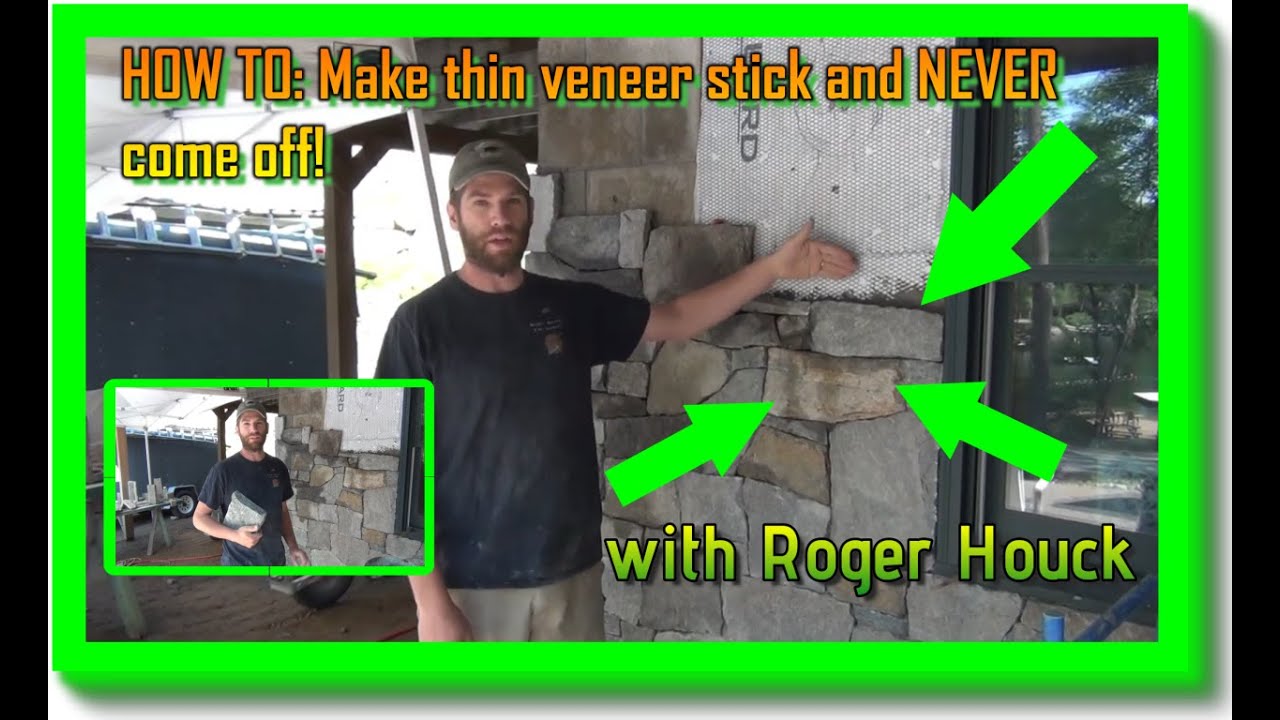 How-To Make Stone Veneer Stick And Never Come Off
