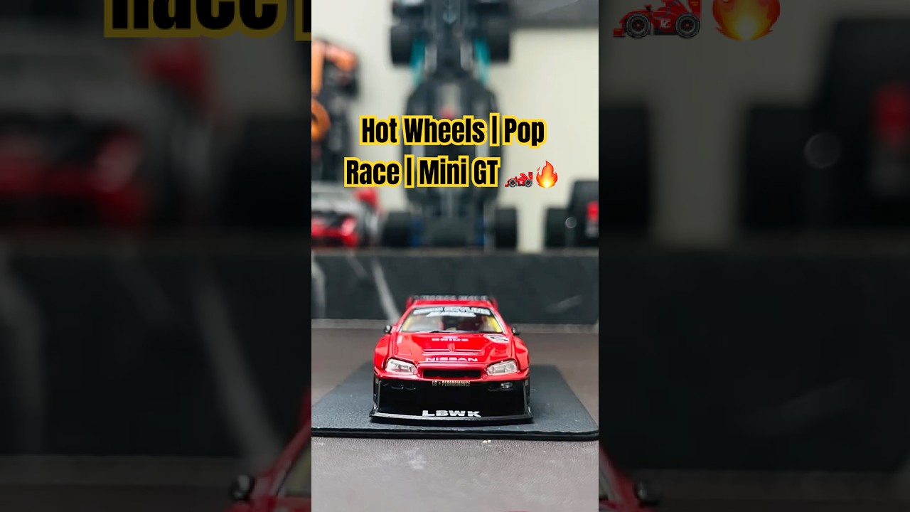 Hot Wheels x Pop Race x Mini GT 🏎️🔥