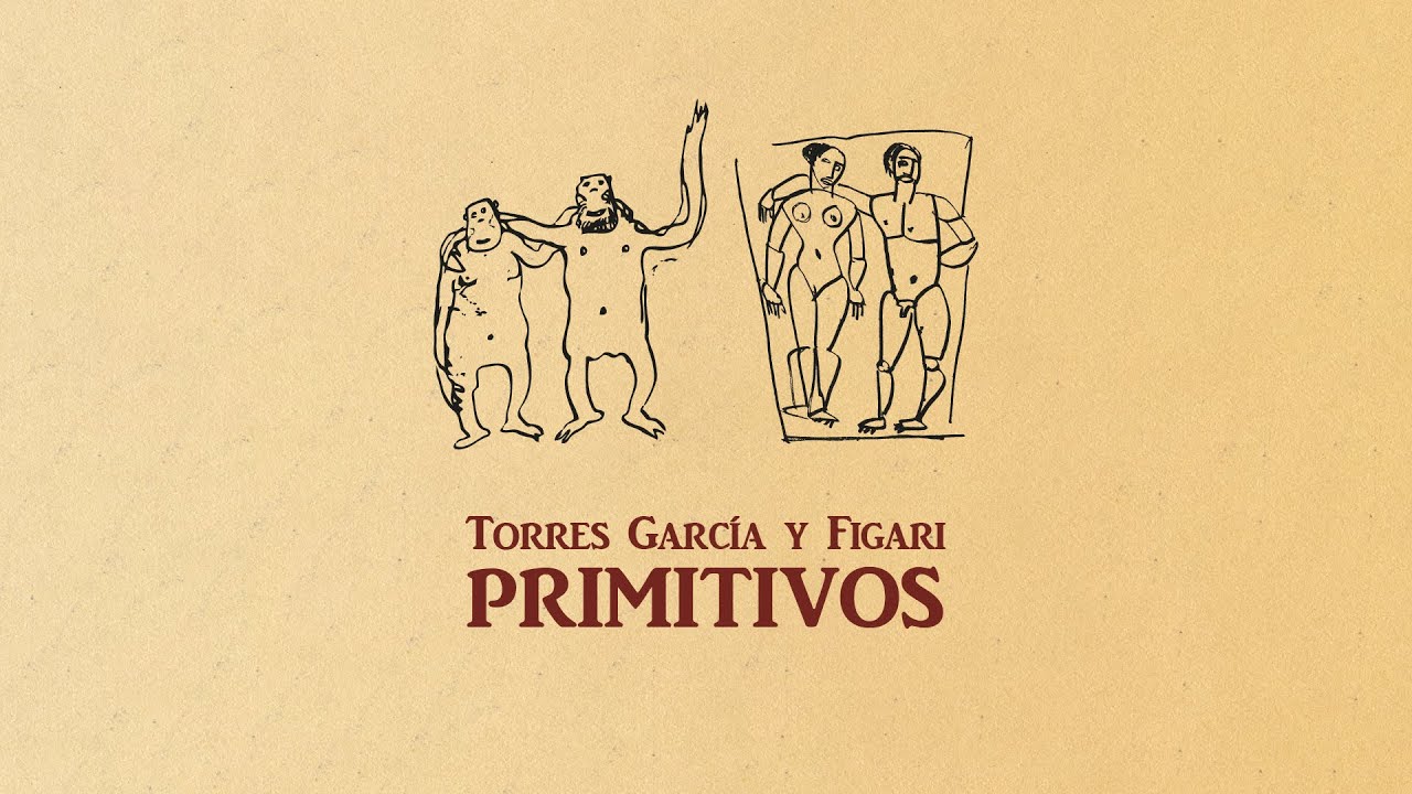 Torres García y Figari: Primitivos