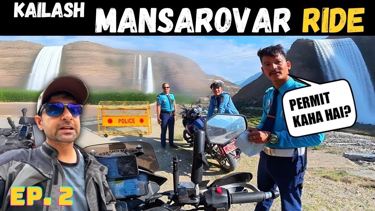 Nepal Police Stopped us | Kailash Mansarovar Ride | Ep.2 Permit Kahan hai ? Rukum Karnali - Pilichor
