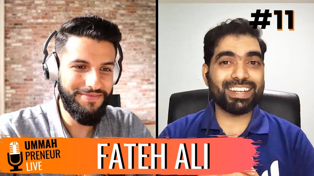 Pioneering The 1st Islamic Social Tech Platform w/ Fateh Ali | Ummahpreneur Live #11