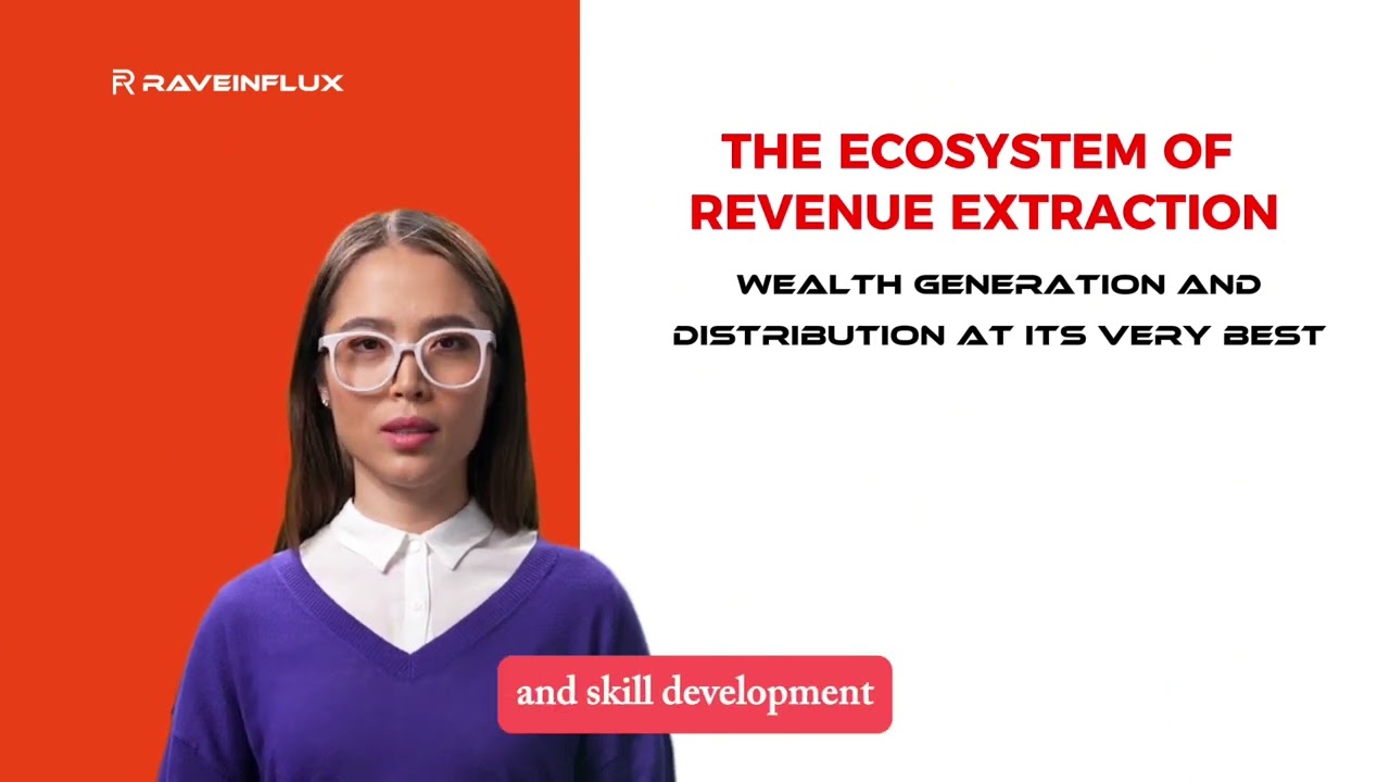 WELCOME TO THE WORLD OF RAVEINFLUX: THE WEALTH EXTRACTION ECOSYSTEM