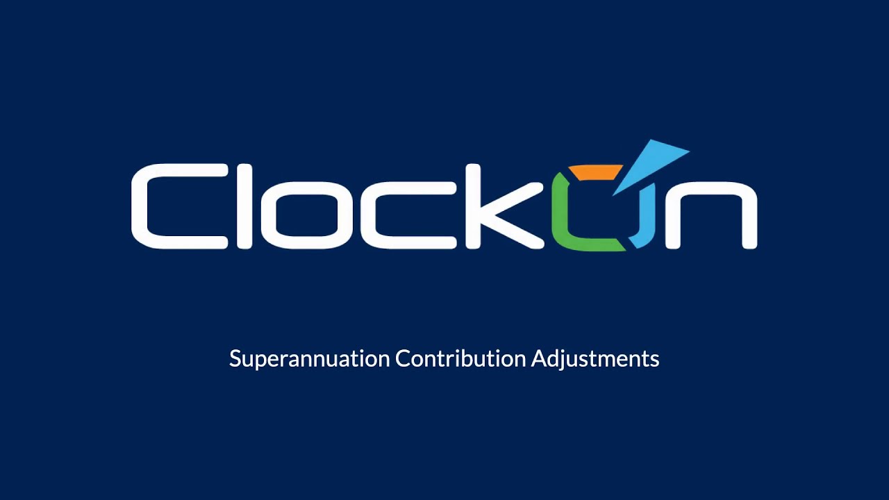 Superannuation Contribution Adjustments