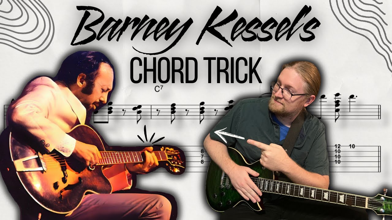 The Barney Kessel Chord Trick Every Jazz Guitarist Should Know