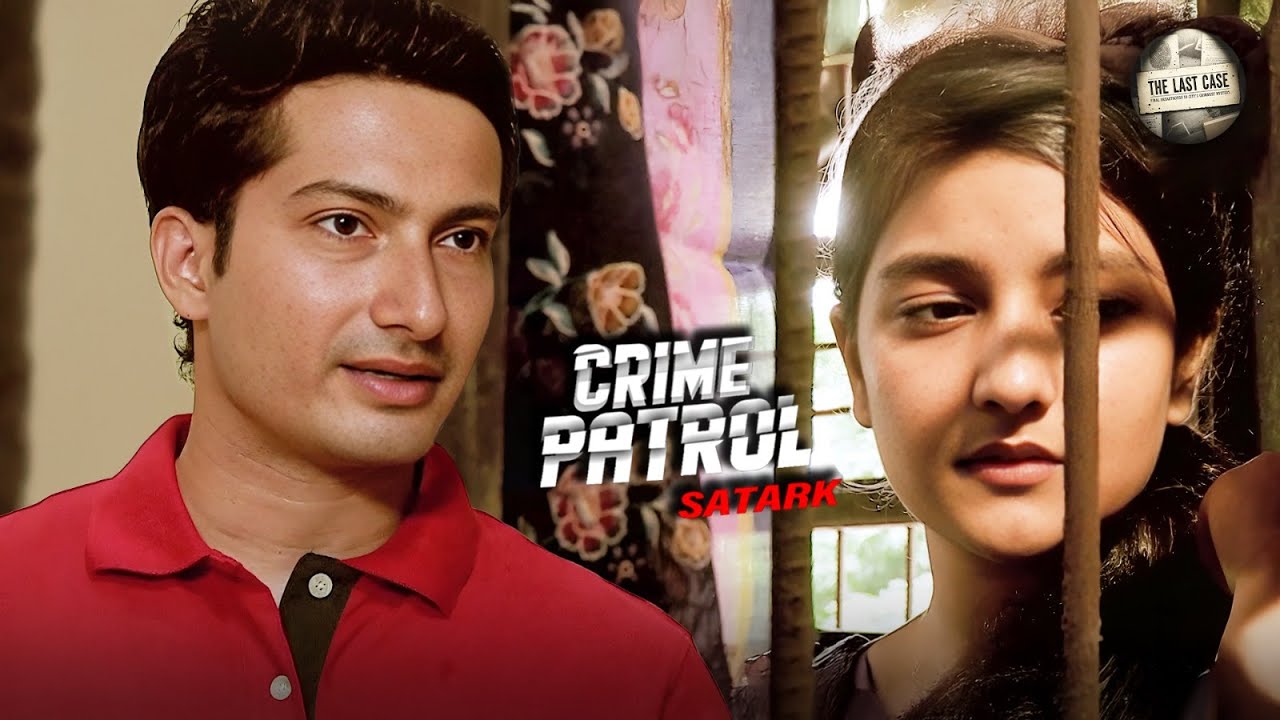 प्यार और धोखे का ऐसा संगम, जिसने सबको हिला कर रख दिया | Best Of CRIME PATROL SATARK | Latest Episode